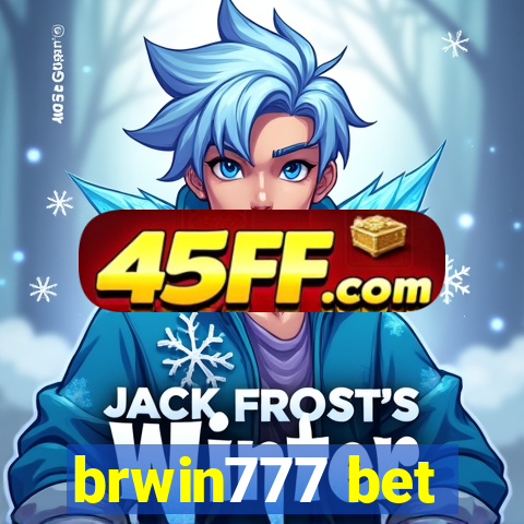 brwin777 bet